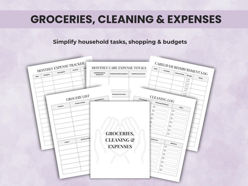 Printable caregiver templates for groceries, cleaning checklists, and expenses to simplify household management