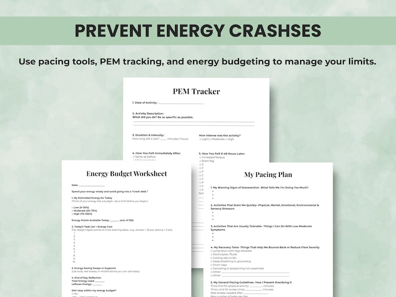 Energy pacing worksheets and strategies to prevent energy crashes and manage post-exertional malaise.