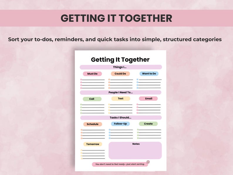 ADHD Getting It Together template for sorting quick tasks, reminders, and to-dos into structured categories like must do, calls, emails, and tomorrow.