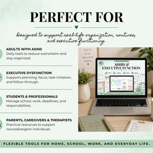 May include: A digital planner display on a laptop screen titled ADHD & EXECUTIVE FUNCTION, surrounded by text listing benefits for adults, students, and professionals. The layout includes icons for brain, books, and people, with a light green background.