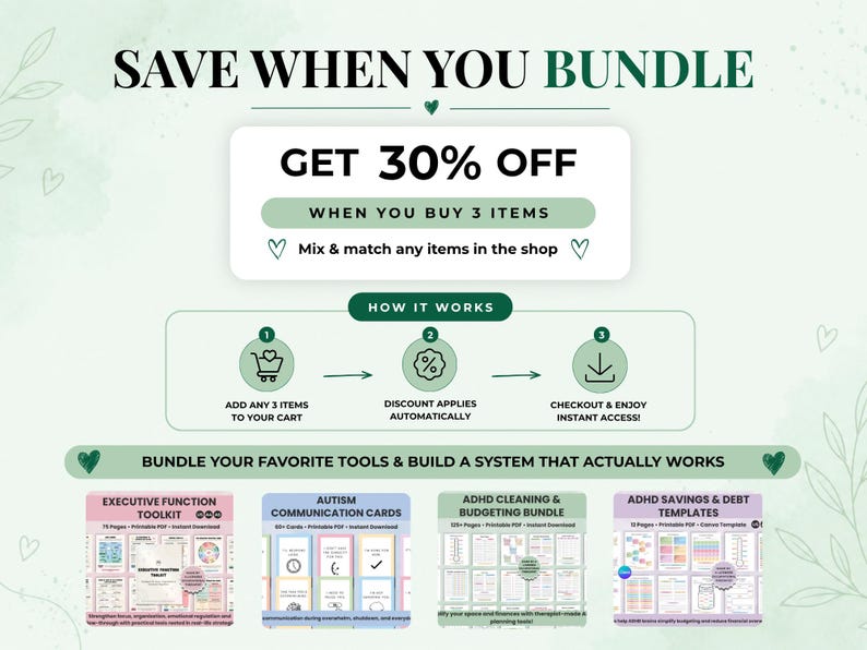 May include: A promotional graphic with a light green background featuring the text SAVE WHEN YOU BUNDLE and GET 30% OFF WHEN YOU BUY 3 ITEMS. It includes a three-step how-it-works diagram and displays four digital product bundles at the bottom.