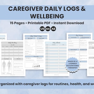 Caregiver Daily Logs + Wellbeing, Printable, Medical Record, Symptom Tracker, Pain Diary, Daily Schedule, Checklist, Activity & Health Forms
