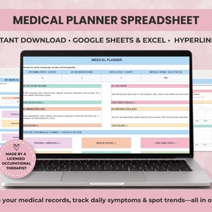 Può includere: Uno schermo di computer portatile mostra un foglio di calcolo per la pianificazione medica con sezioni per visite, farmaci e spese. L'interfaccia presenta riquadri color pastello e link. Un badge rosa riporta, Made by a licensed occupational therapist.