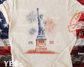 Statue of Liberty 1776-2026 Shirt, 250th Anniversary 4th of July Tee, Patriotic Graphic, Comfort Colors 2XL-4XL - YC50165