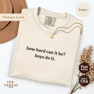 Comfort Colors Feminism Shirt: Funny Women Empowerment Tee