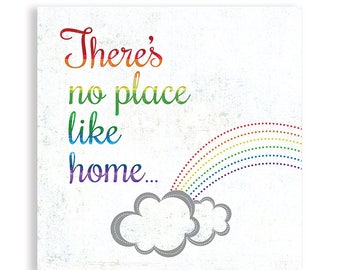 There's No Place Like Home, Wizard of Oz Art, Rainbow Art, Rainbow Poster