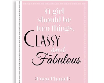 Coco Chanel quote,   Classy and Fabulous Art, Pink Art