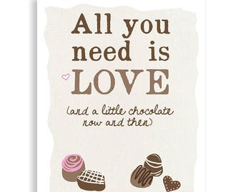 Todo lo que necesita es amor y chocolate, impresión de arte, arte de chocolate, arte de cocina, cartel de cocina