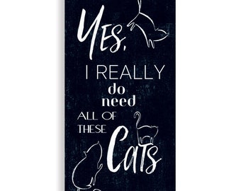 Yes, I Really Do Need All These Cats | Cat Art