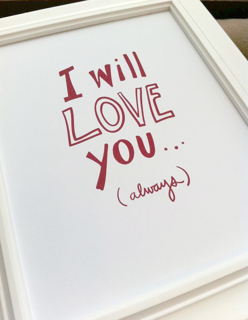 I Will Love You Always Art Print - Etsy