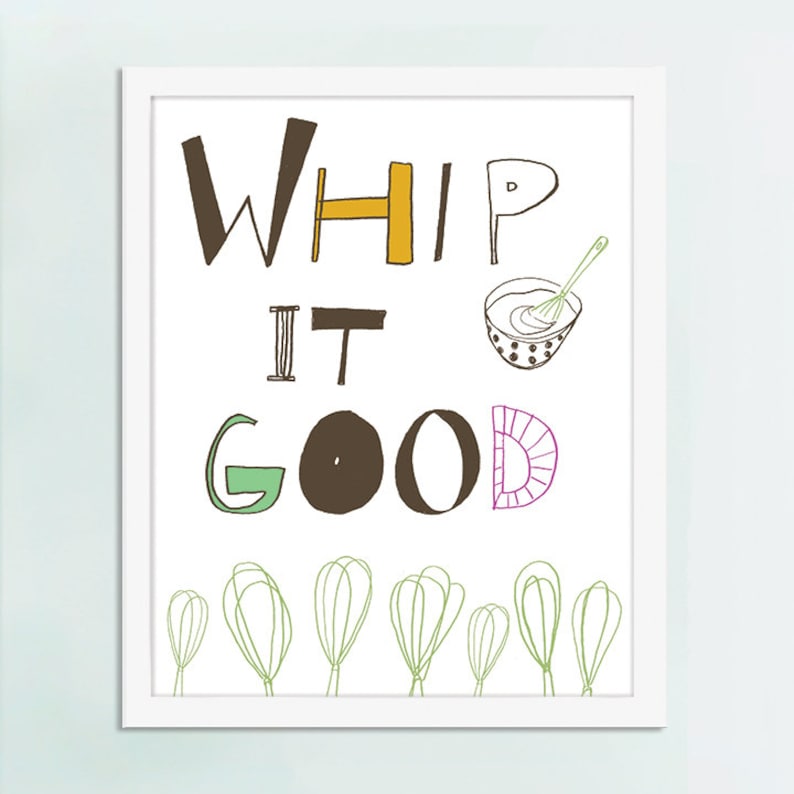 Whip It Good, Kitchen Art, Kitchen Poster image 2