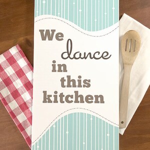 Kitchen Art, We Dance In This Kitchen, Kitchen Poster image 3