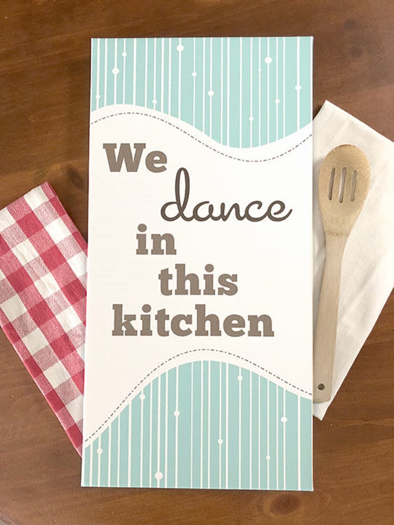 Kitchen Art, We Dance In This Kitchen, Kitchen Poster image 3