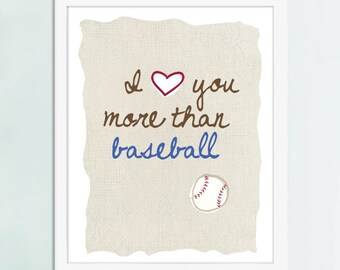 Te amo más que la impresión de arte de béisbol, arte de béisbol, cartel de béisbol, arte de los fans de béisbol