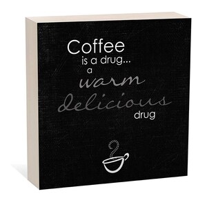 Coffee Art, Coffee Is A Drug, Kitchen Art Coffee Poster, Kitchen Art image 3