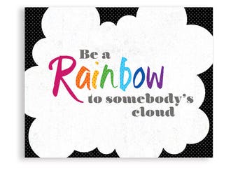 Be a Rainbow, Wall Art, Rainbow Art, Rainbow Poster