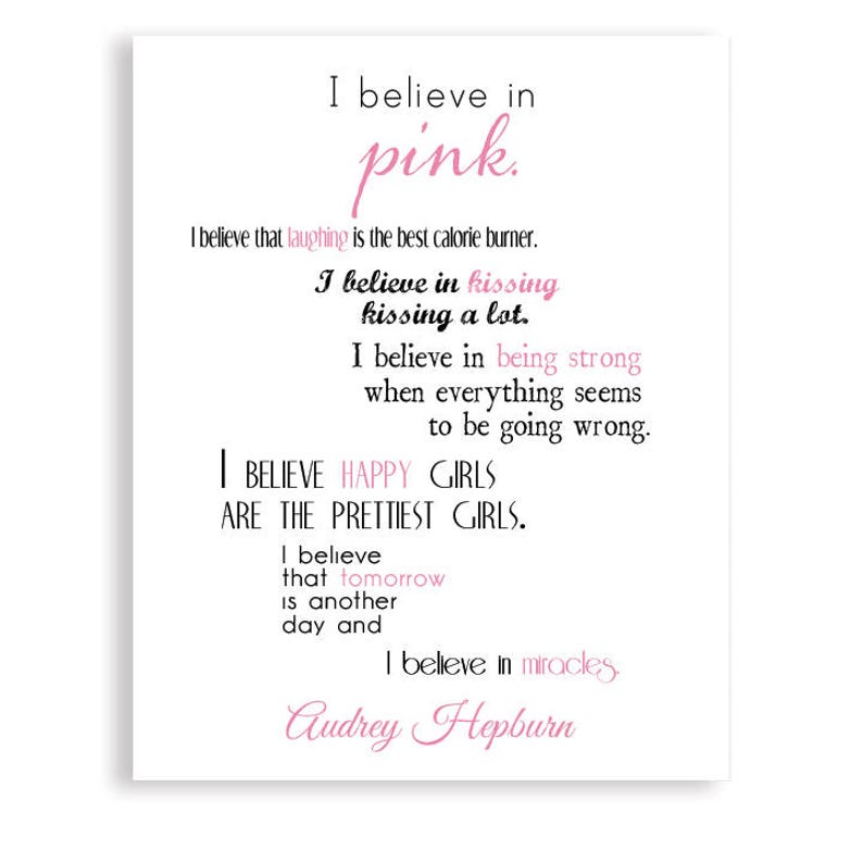Audrey Hepburn Art, Audrey Hepburn Quote, I Believe in Pink Art Print