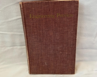 1945 Engineering Preview | Vintage Introductory Engineering Textbook, Macmillan Hardcover