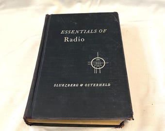 Essentials of Radio — Vintage Electronics Textbook by Slurzberg & Osterheld