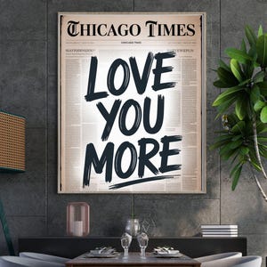 Love You More Newspaper Print, Trendy Wall Art, Retro Bedroom Poster, Chic Apartment Aesthetic, Printable Wall Art, Digital Prints