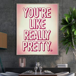 you&#39;re like really pretty pink bathroom print girly wall art bathroom wall art cute bathroom decor digital print.
