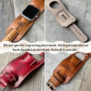 May include: A collection of leather Apple Watch bands in various colors, including tan, red, and brown. Each band features unique engraved designs and text, such as a tree, initials, and names. The text in the image reads: "Please specify engraving placement. On front (outside) or back (inside) at checkout. Default is outside."