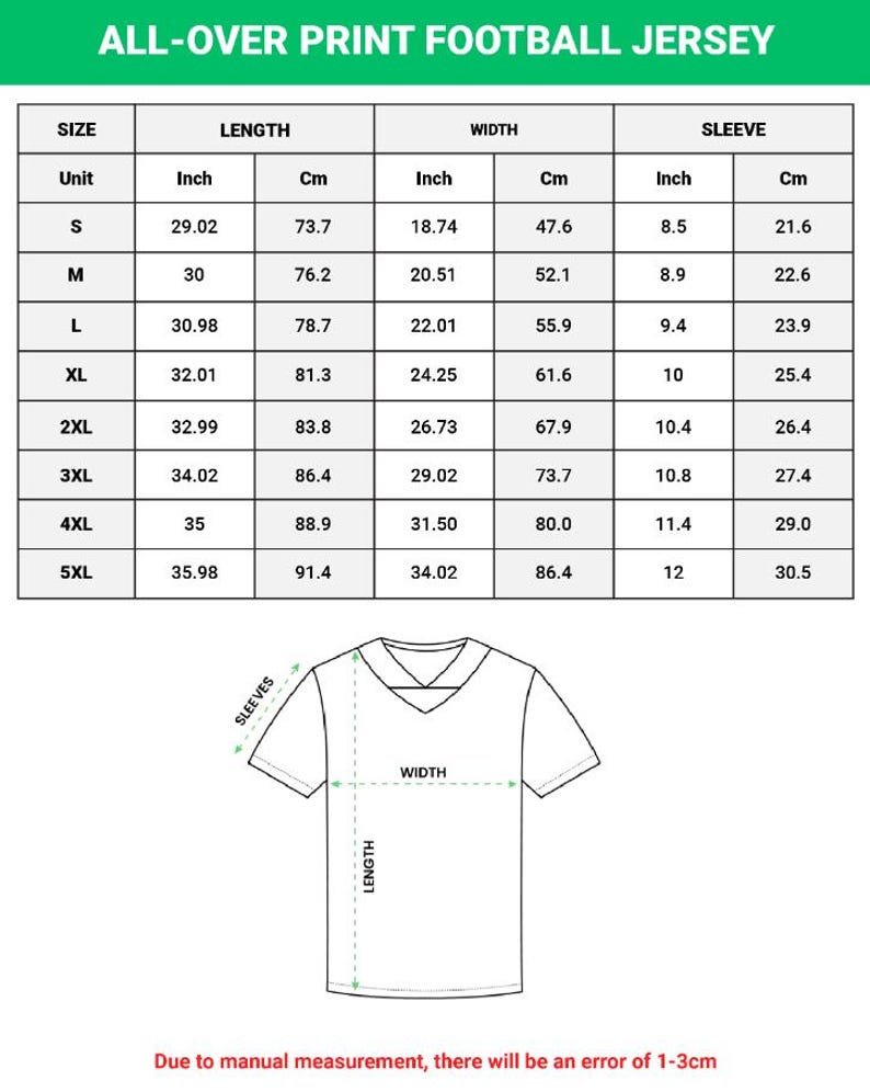 May include: An all-over print football jersey size chart. The chart includes measurements for length, width, and sleeve length in inches and centimeters for sizes S through 5XL. The image also shows a diagram of the jersey with labeled dimensions.