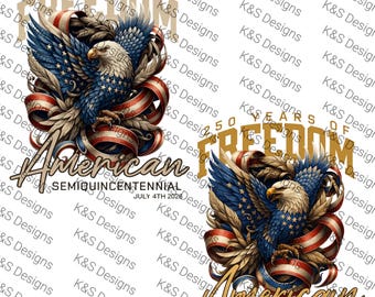 250 Years of Freedom PNG | American Semiquincentennial Bald Eagle Clipart | Patriotic Digital Download