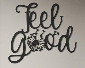 Feel Good muurkunst Inspirerend positief citaat metalen wanddecoratie voor woonkamer, slaapkamer of kantoor, motiverend statement kunstcadeau