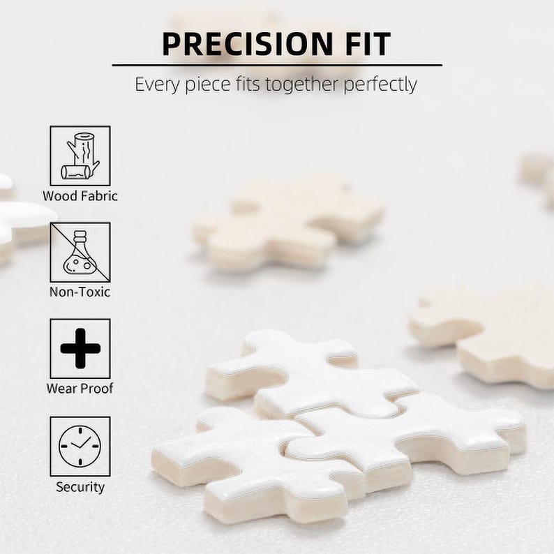 May include: Close-up of off-white puzzle pieces, some interlocked, with the text "PRECISION FIT" and "Every piece fits together perfectly." Icons indicate wood fabric, non-toxic, wear-proof, and security features.