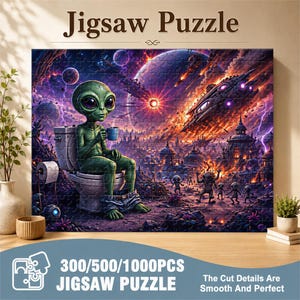 May include: A jigsaw puzzle featuring a green alien sitting on a toilet holding a mug, set against a chaotic background of a burning city, a large planet, and a spaceship. The text Jigsaw Puzzle, 300/500/1000PCS, and Jigsaw Puzzle are visible.
