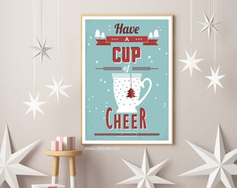 Have a cup of cheer Christmas printable-INSTANT DOWNLOAD digital printable art