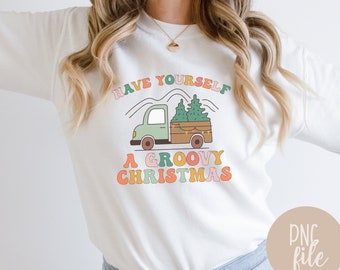 Have Yourself Groovy Christmas PNG, retro christmas png, Cricut PNG Sublimation, PNG cut file, groovy truck Png, groovy Png