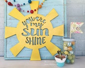 You Are My Sunshine word Art Wood Cutout Typography Wood Sign