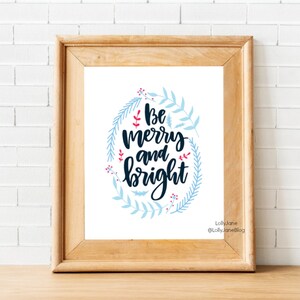 Be Merry and Bright printable INSTANT DOWNLOAD digital printable art | Christmas printable | Christ printable | Merry and Bright printable