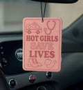 Hot Girls Save Lives Air Freshener – Coconut Scented | Paramedic Gift | Car Accessory for Medics, Nurses, Students