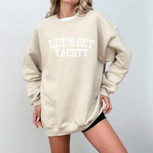 Boat Day Sweatshirt for Women, Nautical Boating Crewneck, Lake Day Outfit, Lets Get Yachty Sweatshirt, Boater Gift, Coastal Boat Sweatshirt image 11