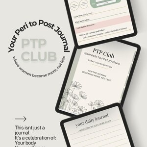 以下が含まれることがあります： 「Your Peri to Post Journal」と「PTP Club」のテキストが入ったデジタルジャーナル。ジャーナルのページには、エネルギーレベル、サイクルフロー、毎日の目標を追跡するためのプロンプトが含まれています。ジャーナルは、体、回復力、そして未来を称えます。