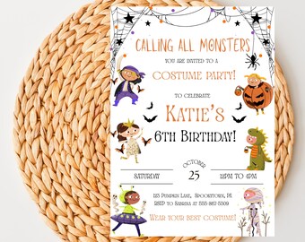 May include: A Halloween-themed invitation with the text "Calling All Monsters" and "Costume Party!" The invitation features illustrations of children in costumes, bats, and spiderwebs. The invitation is for Katie's 6th birthday.