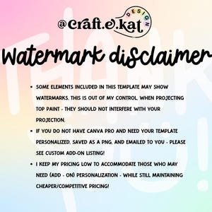 May include: A digital design with a watermark disclaimer. The text includes information about watermarks, Canva Pro, and personalization options. The background is a gradient of pink, yellow, and blue.