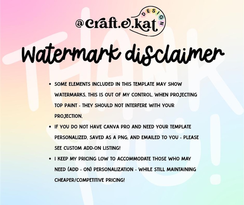 May include: A digital design with a watermark disclaimer. The text includes information about watermarks, Canva Pro, and personalization options. The background is a gradient of pink, yellow, and blue.