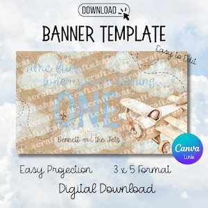 May include: Banner template with a vintage airplane design, featuring the text "BANNER TEMPLATE", "ONE", and "Bennett and the Jets". The banner is in a 3 x 5 format and is a digital download.