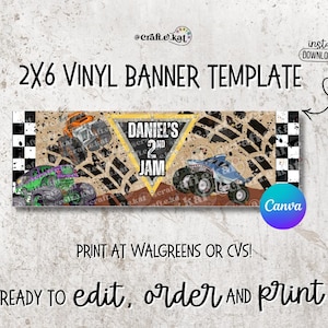 May include: A 2x6 vinyl banner template with a monster truck theme. The banner features colorful monster trucks, tire tracks, and the text "DANIEL'S 2ND JAM". The design includes the text "2X6 VINYL BANNER TEMPLATE" and "PRINT AT WALGREENS OR CVS!"