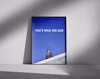 Poster di That's What She Said, serie TV The Office, stampa minimalista