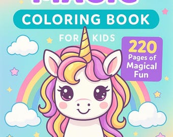 Unicorn Coloring Book for Kids – 220 Pages of Magical Fun | Instant Download PDF