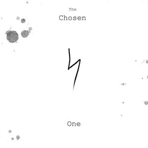 May include: A minimalist design on a white background. The text reads "The Chosen One" with a lightning bolt symbol in the center. Splatter-like ink blotches are scattered around the edges, creating a textured effect.