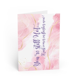 Funny Floral Greeting Cards - You're Still Not... Perfect for Birthdays, Celebrations, Thank You Notes, Encouragement, Friendship
