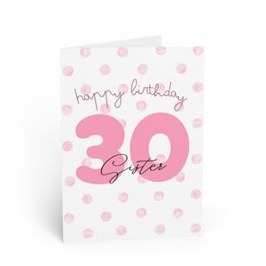 30th Birthday Greeting Card for Sister, 30th Birthday Wishes, Celebration Card, Polka Dot Design, Milestone Card, Thoughtful Gift