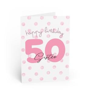 Tarjeta de felicitación para el 50.º cumpleaños de tu hermana, tarjeta de cumpleaños especial, tarjeta de lunares rosas, deseos divertidos de cumpleaños, celebra el día especial de tu hermana