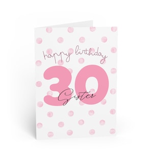Biglietto d'auguri per il 30° compleanno di una sorella, auguri per il 30° compleanno, biglietto di auguri, motivo a pois, biglietto per un traguardo importante, regalo premuroso